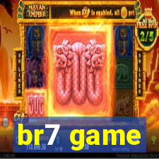 br7 game